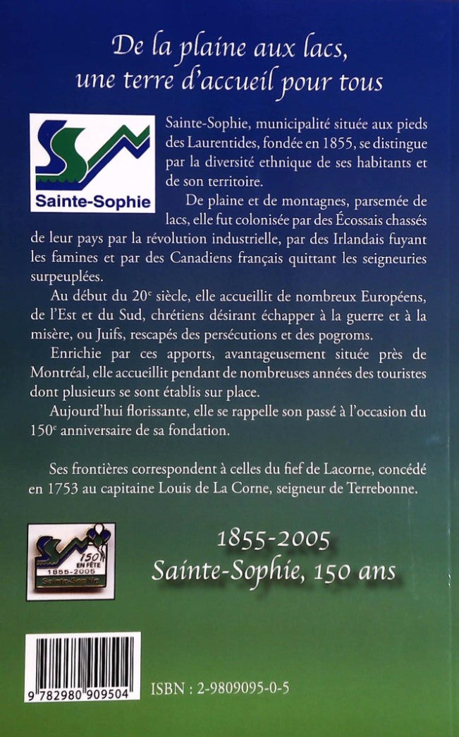 Livre Le temps que j'm'en souviens : Sainte-Sophie, des origines à aujourd'hui - Normand Champagn...
