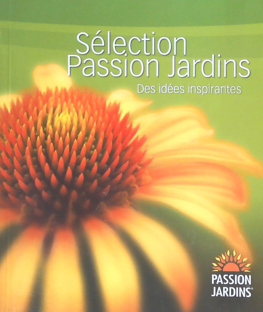 Livre Sélection Passion Jardins : Des idées inspirantes (Livre d'occasion) - ISBN 2980975508