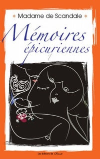 Livre Mémoires épicuriennes - Madame de Scandale (Livre d'occasion) - ISBN 2980987425