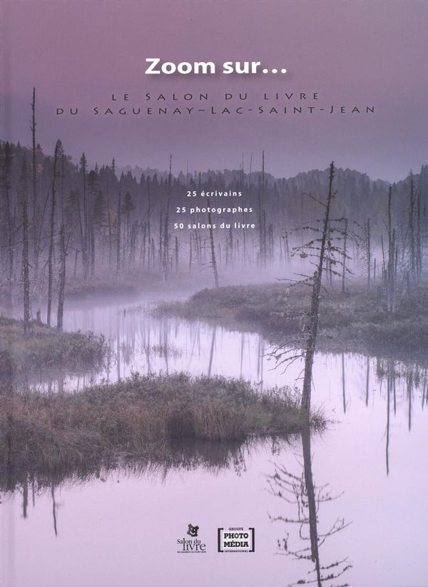 Zoom Sur... Le Salon du livre du Saguenay-Lac-Saint-Jean