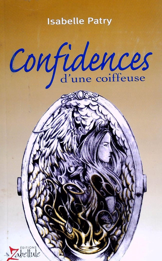 Livre Confidences d'une coiffeuse - Isabelle Patry (Livre d'occasion)