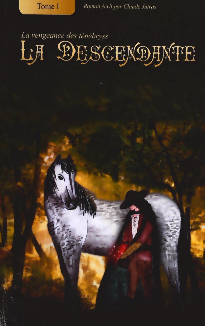 Livre ISBN 2923361024 La vengeance des ténébryss # 1 : La descendante (Claude Jutras)