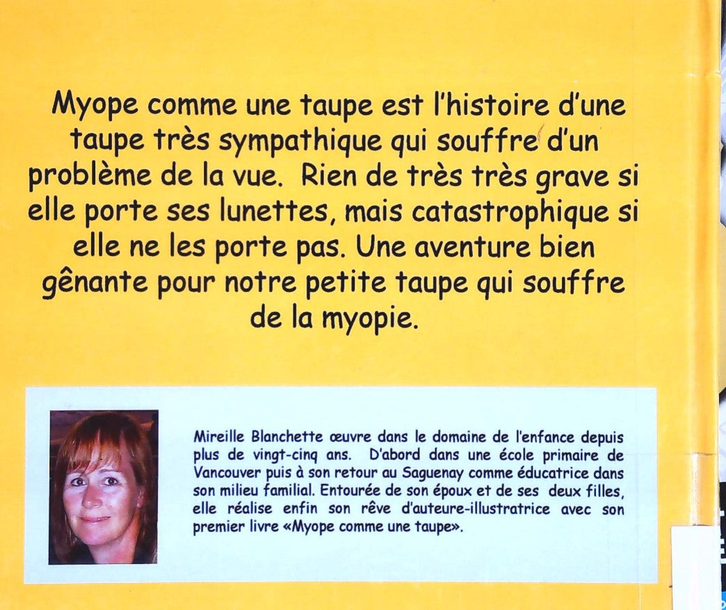 Livre Myope comme une taupe - Mireille Blanchette (Livre d'occasion) - ISBN 2981270206