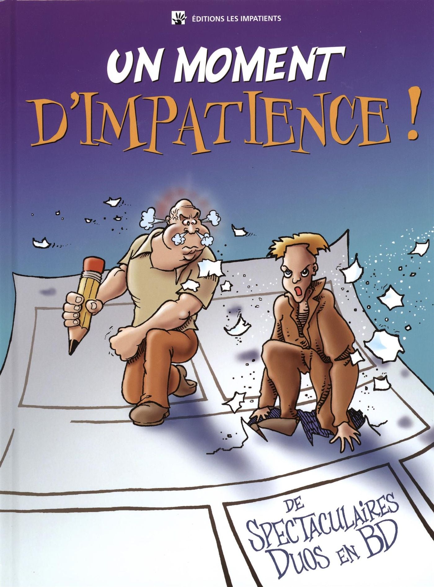 Livre Un moment d'impatience! - Collectif (Livre neuf) - ISBN 298134496X