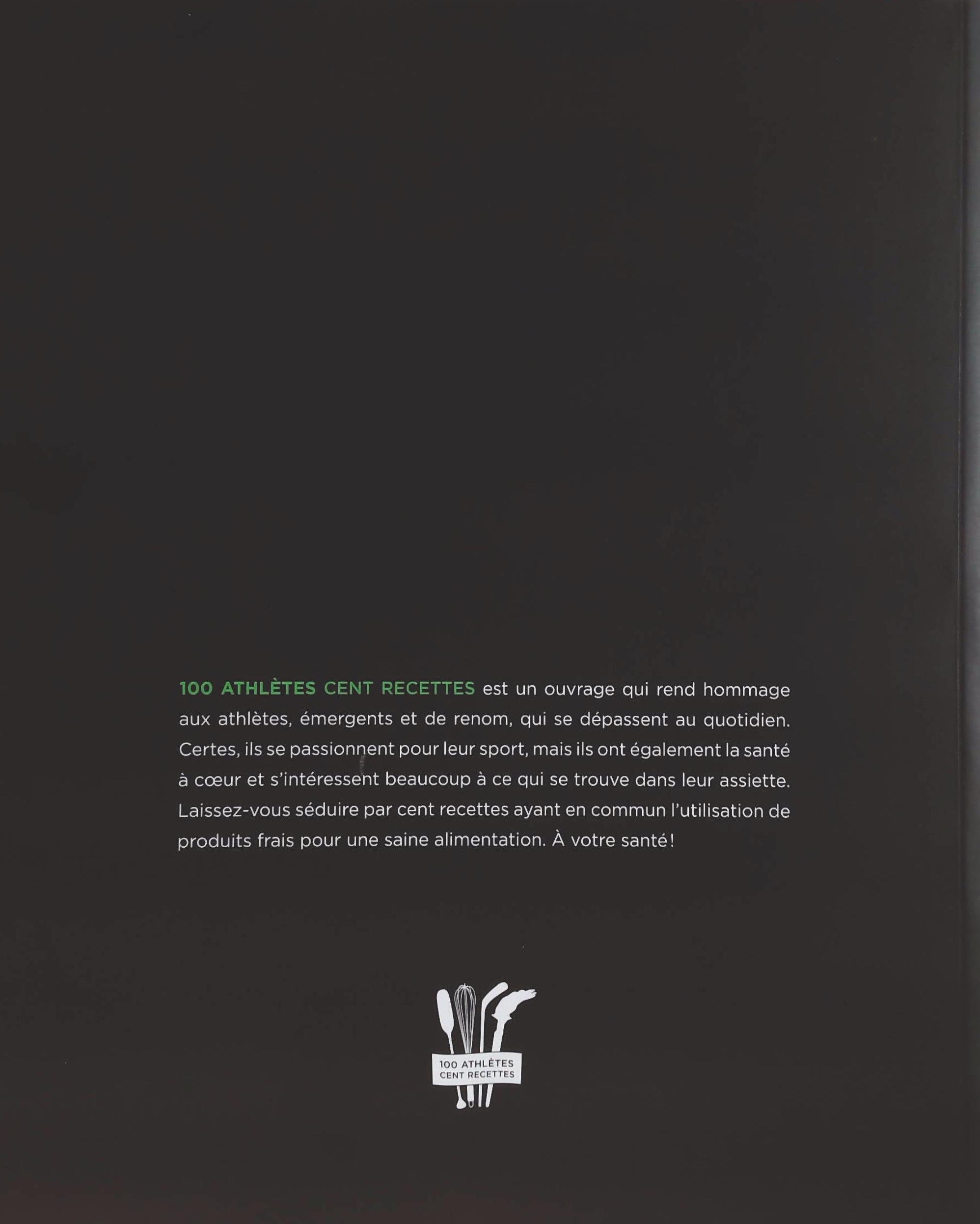 Livre 100 athlètes, cent recettes - Collectif (Livre d'occasion) - ISBN 2981486004