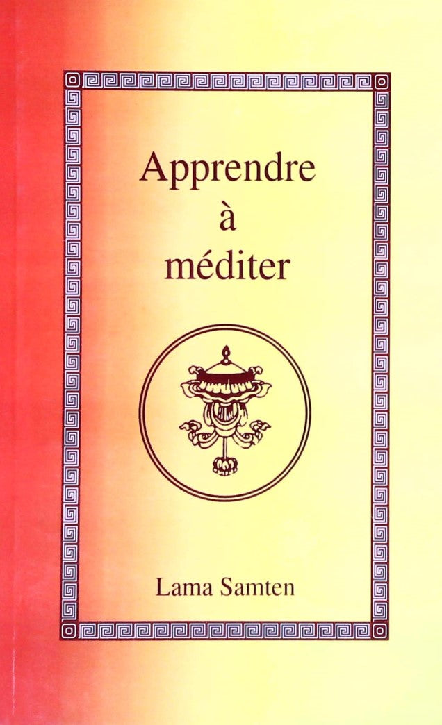 Livre ISBN Apprendre à méditer (Lama Samten)