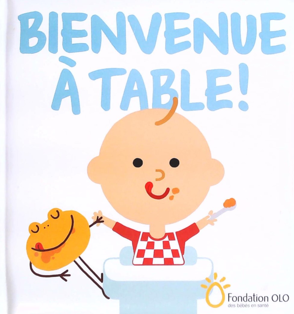 Livre Bienvenue à table! (Livre d'occasion) - ISBN 2981527320