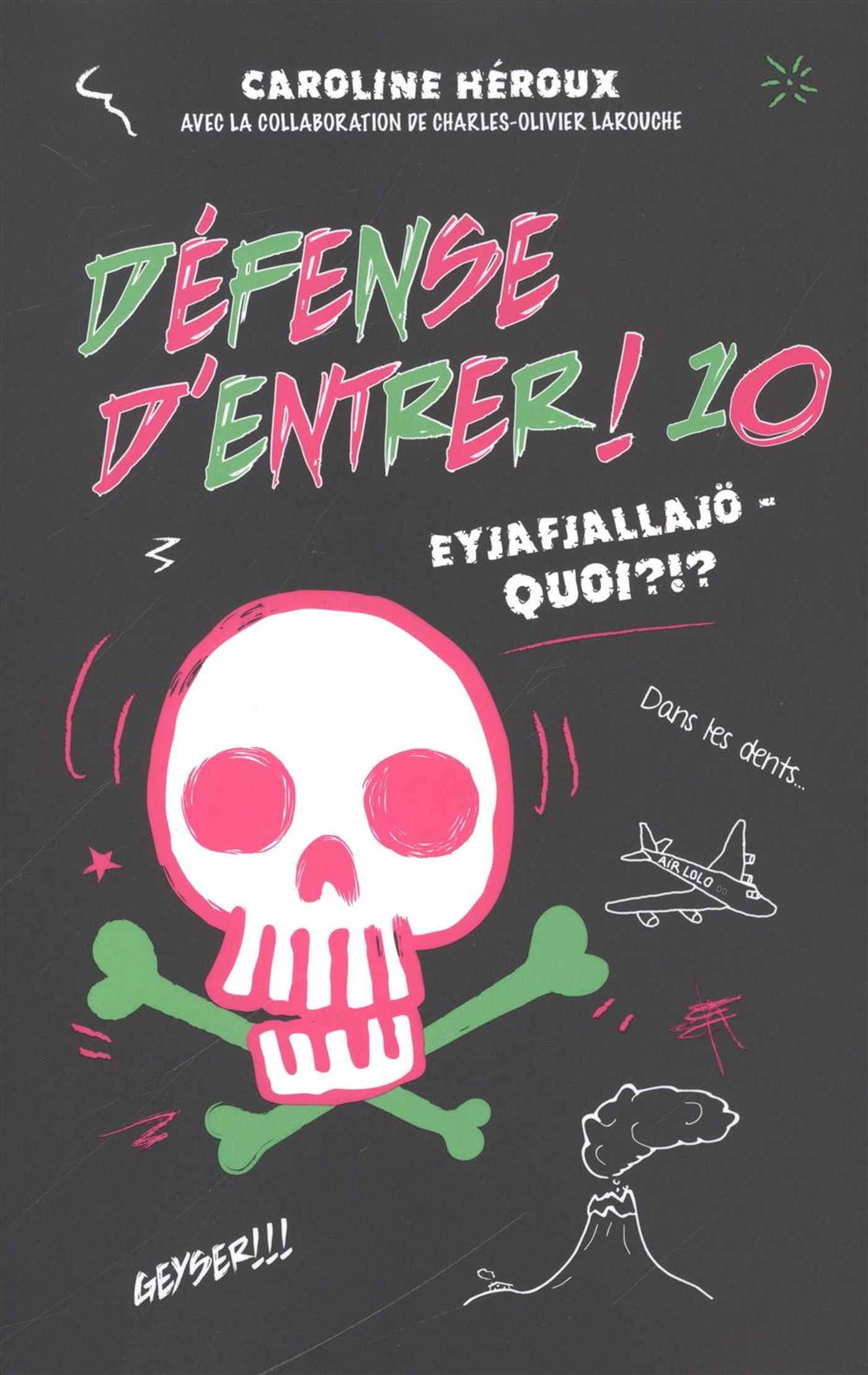 Livre Eyjafjallajö-quoi ?!? - Caroline Héroux (Livre d'occasion)