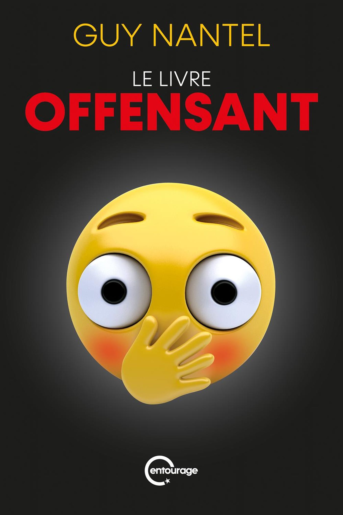 Livre Le livre offensant - Guy Nantel (Livre d'occasion) - ISBN 2981710117