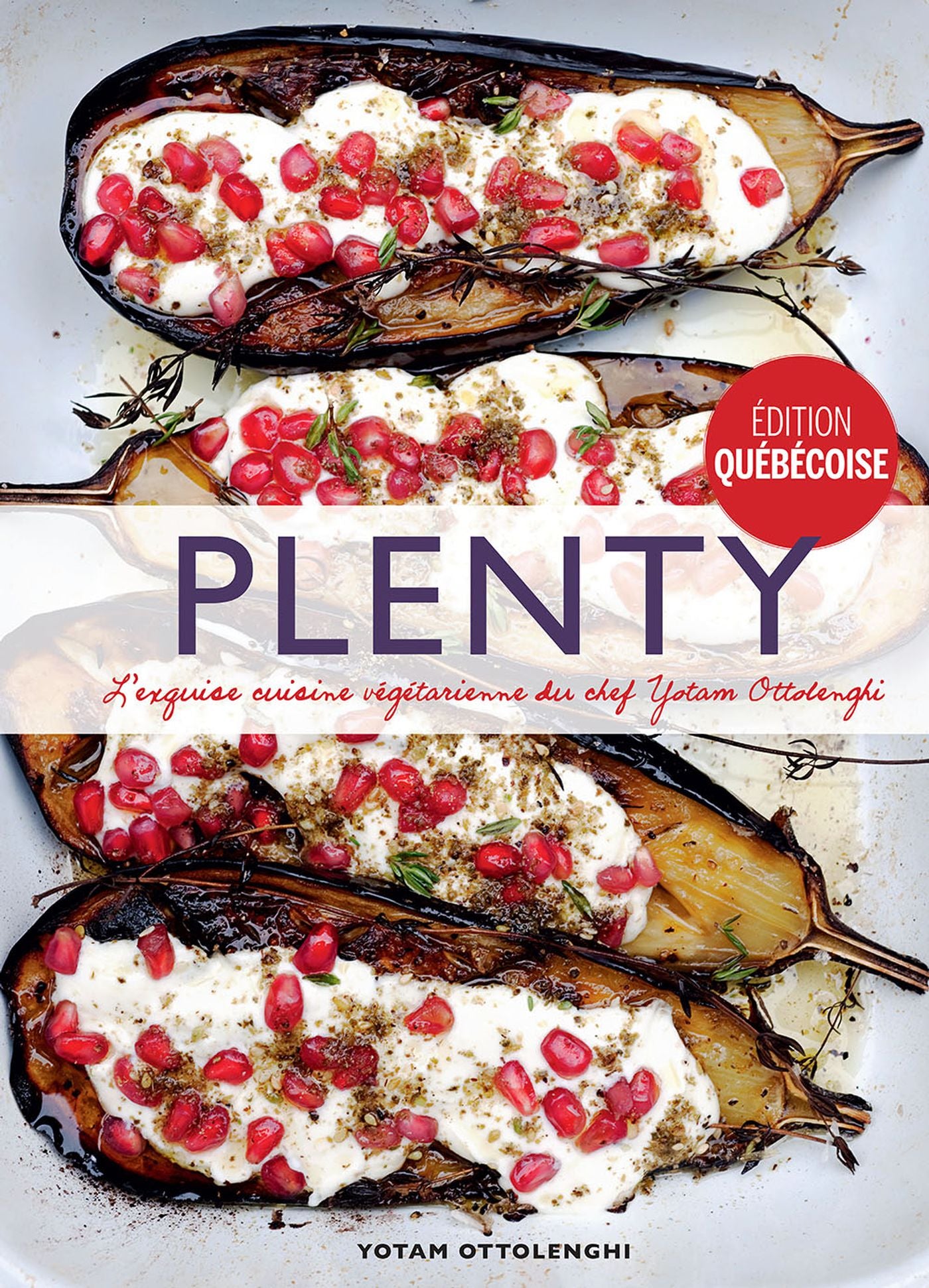 Plenty : L'exquise cuisine végétarienne du chef Yotam Ottolenghi - Yotam Ottolenghi
