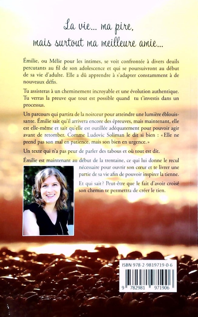 La vie... ma pire, mais surtout ma meilleure amie (Émilie Tremblay)