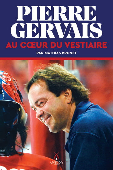 Livre Pierre Gervais : Au coeur du vestiaire - Mathias Brunet (Livre d'occasion) - ISBN 2982116006