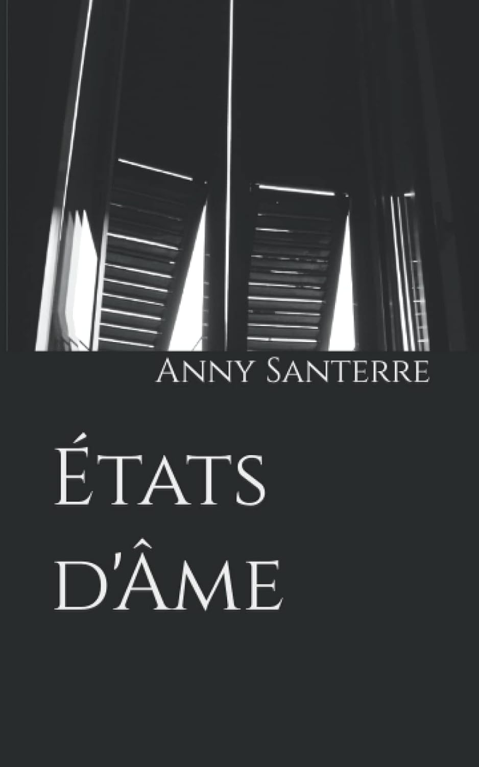 Livre États d'âme - Anny Santerre (Livre neuf) - ISBN 2982134209