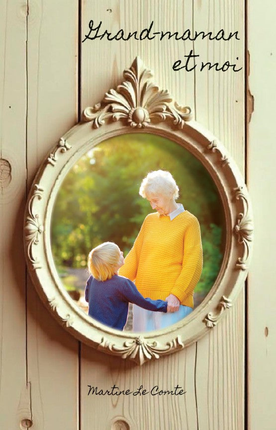 Livre Grand-maman et moi - Martine Le Comte (Livre d'occasion)