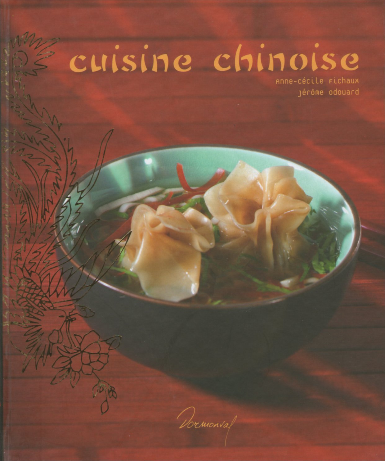 Livre Cuisine chinoise - Jérôme Odouard (Livre d'occasion) - ISBN 3034112114
