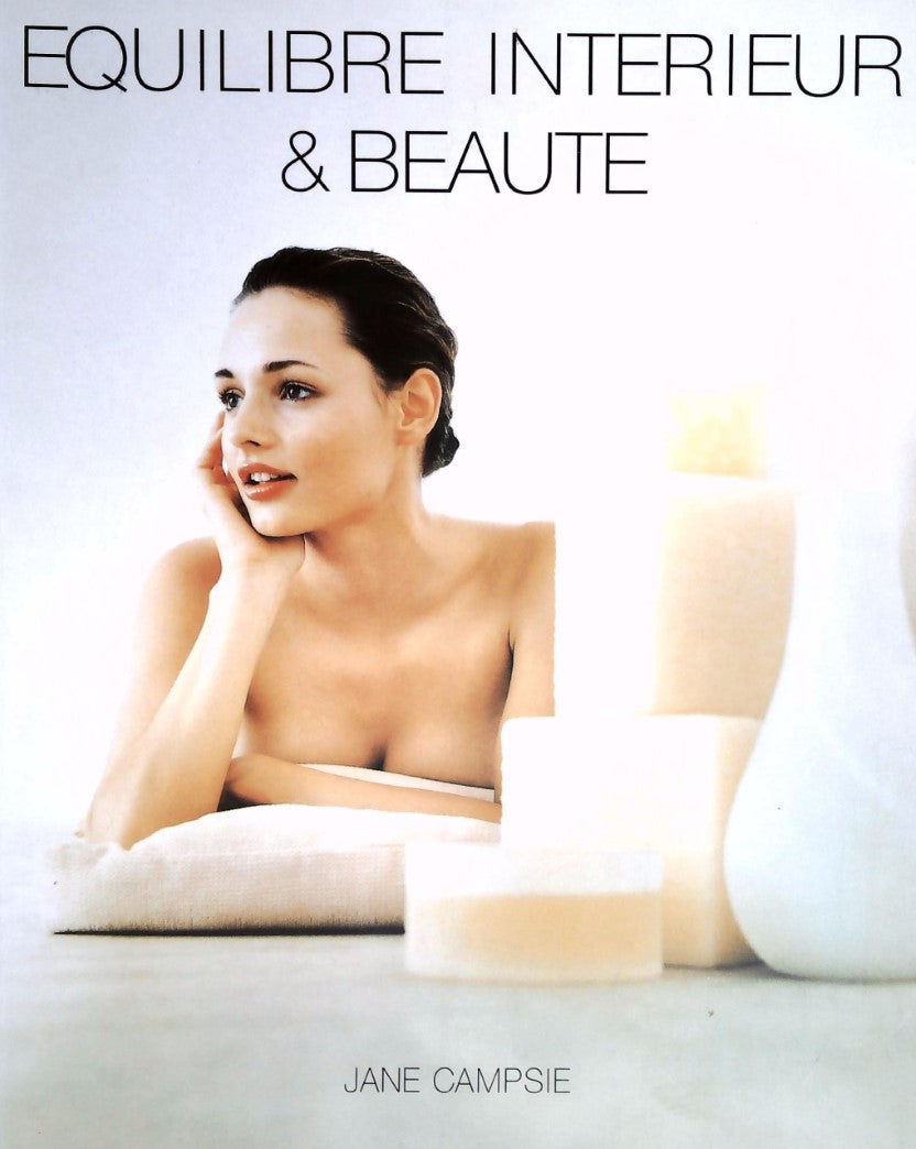 Livre Équilibre intérieur & Beauté - Jane Campsie (Livre d'occasion) - ISBN 3829004265