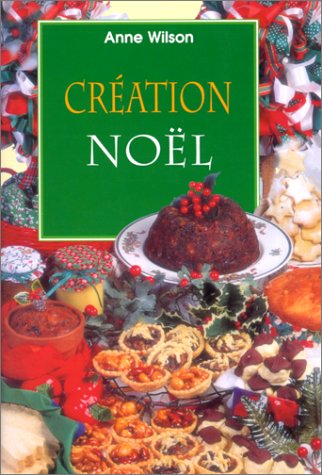 Livre Création Noël - Anne Wilson (Livre d'occasion) - ISBN 3829008325