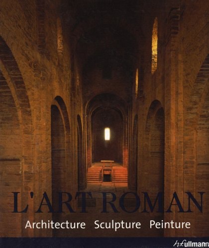 Livre L'art roman : architecture, sculpture, peinture (Rolf Toman) (Livre d'occasion) - ISBN...