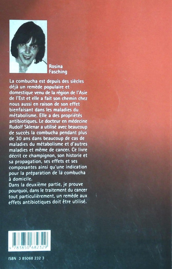 Livre Le champignon de longue vie combucha - Rosina Fasching (Livre d'occasion) - ISBN 3850682323