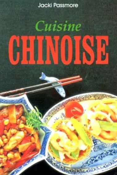 Cuisine chinoise - Jacki Passmore