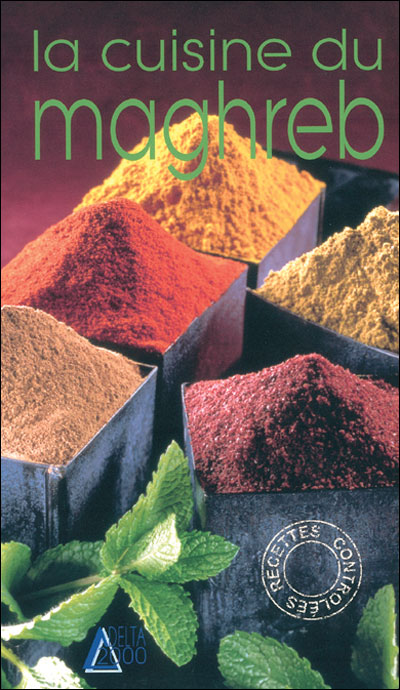 Livre La cuisine du Maghreb - Elsa Dora (Livre d'occasion) - ISBN 3905461285