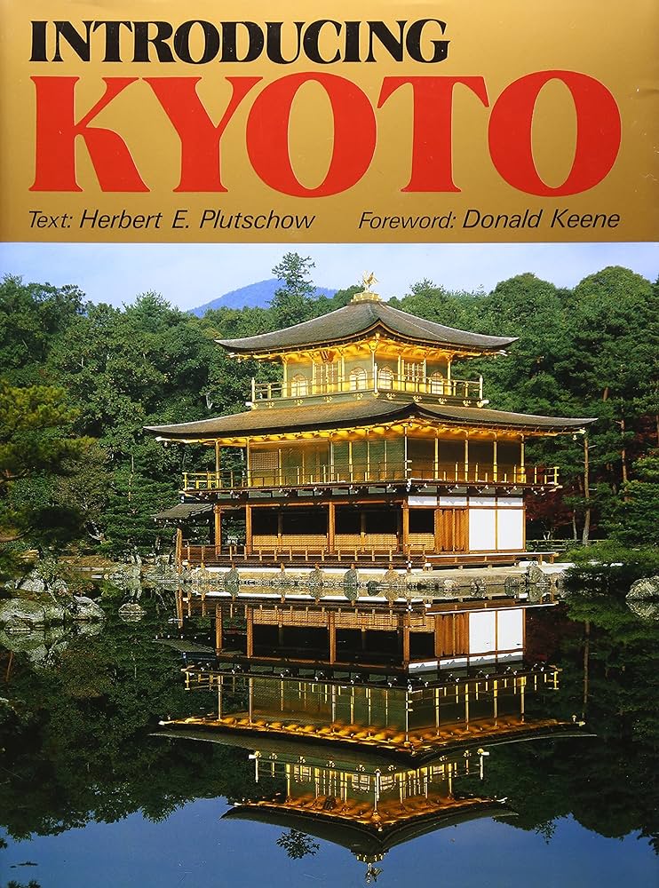 Introducing Kyoto - Herbert E. Plutschow