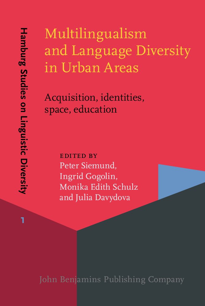 Livre Multilingualism and Langage Diversity in Urban Areas : Acquisition, identities, space, educ...