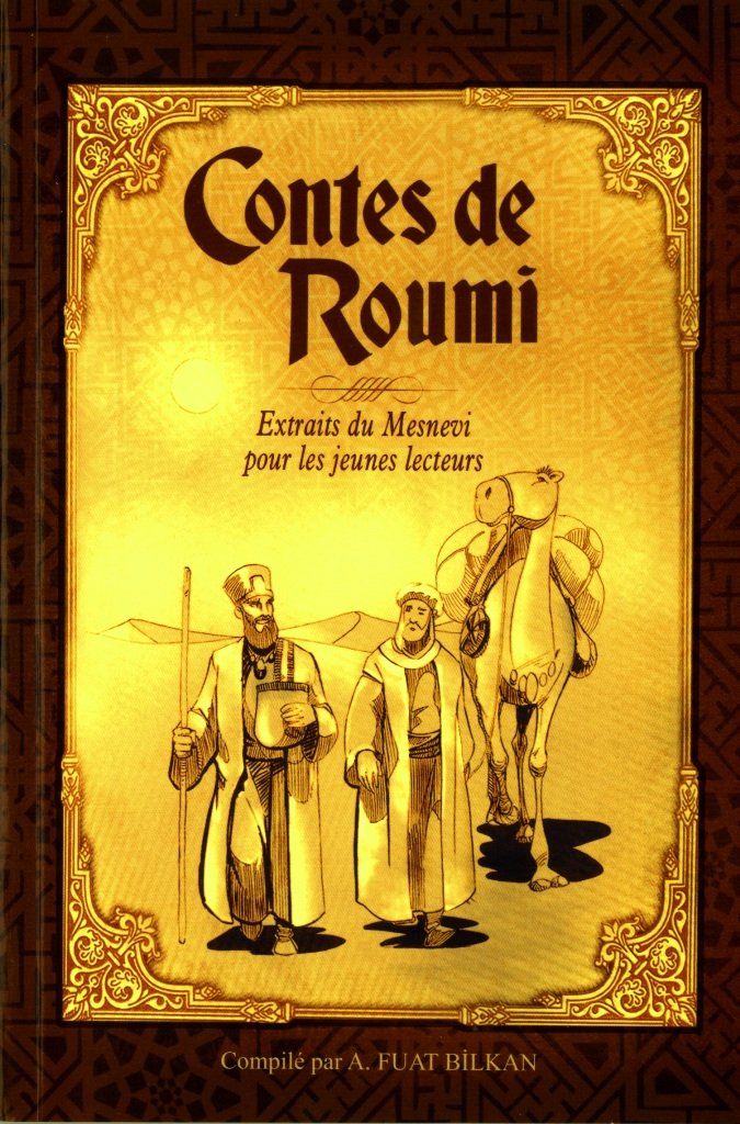 Livre ISBN 9752783767 Contes de Roumi : Extrait du Mesnevi pour les jeunes lecteurs (Ali Fuat Bilkan)