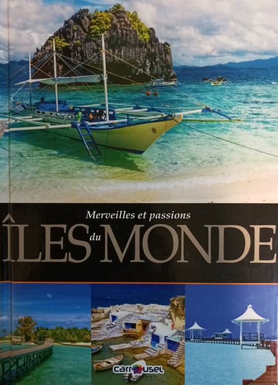Livre Merveilles et passions : Îles du monde - Collectif (Livre d'occasion)