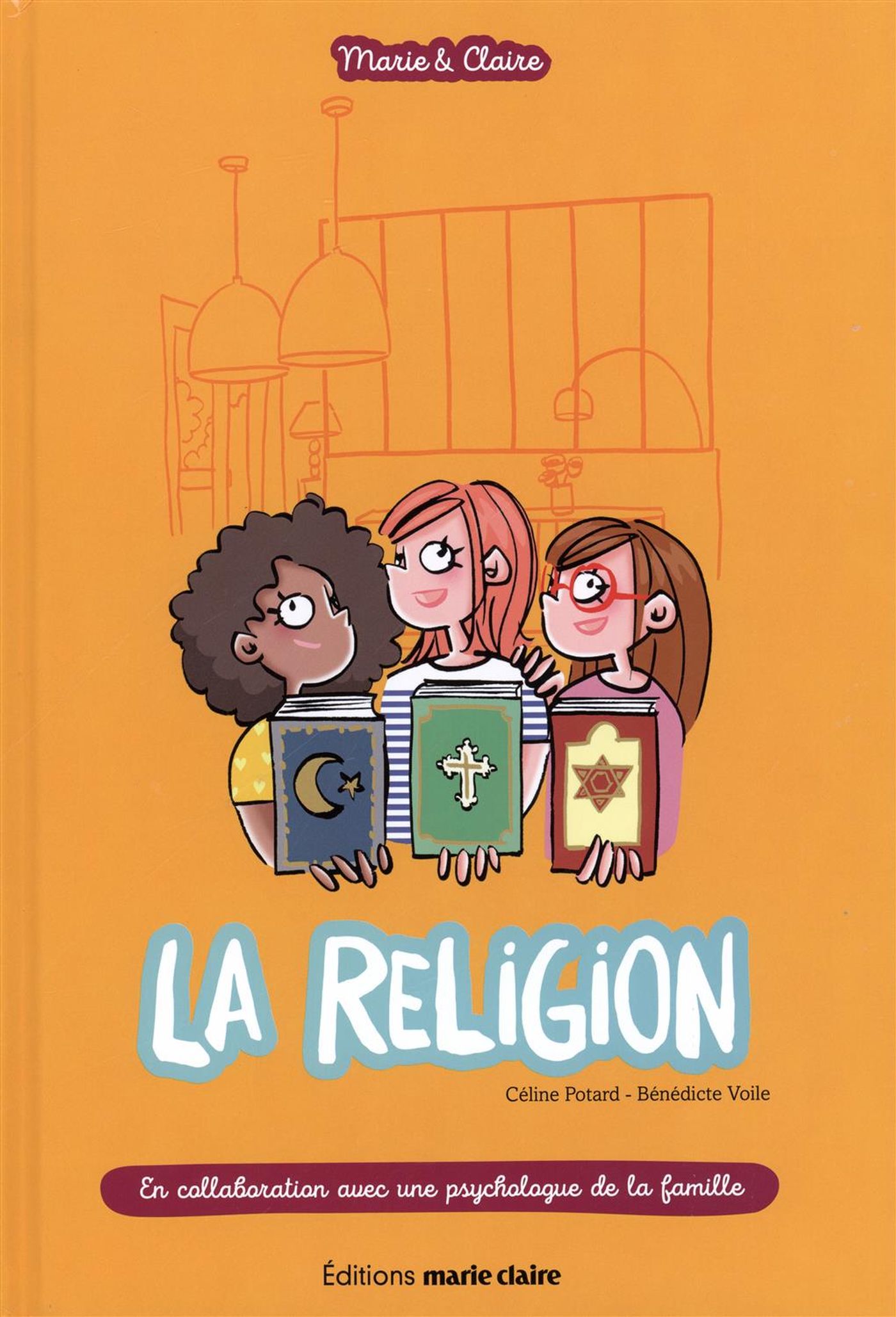 Livre La religion : En colalboration avec une psychologue de la famille - Cécile Potard (Livre d'...