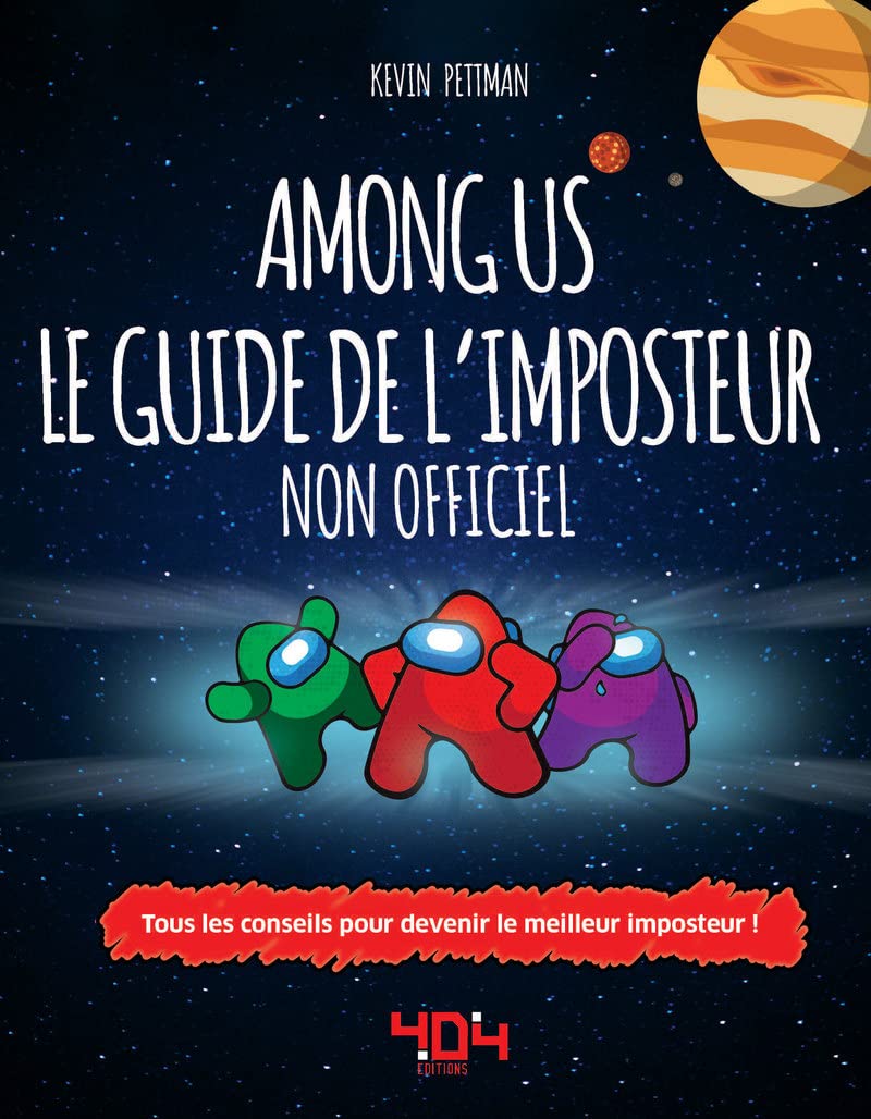 Livre Among Us - Le guide de l'imposteur non officiel : Tous les conseils pour devenir le meilleu...