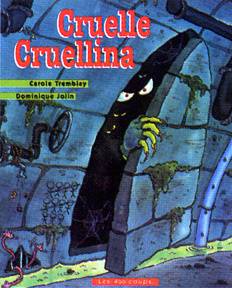 Livre Cruelle Cruellina - Carole Tremblay (Livre d'occasion)