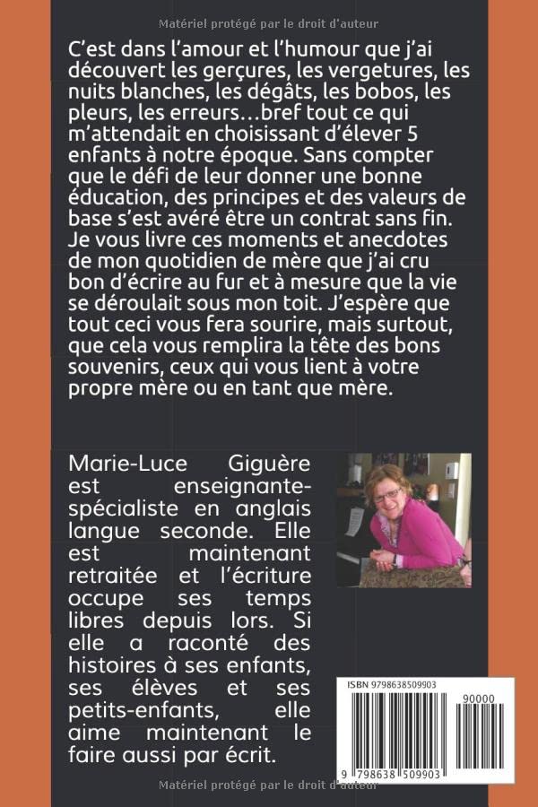 Livre Les anecdotes savoureuse d'une mère - Marie-Luce Giguère (Livre neuf)