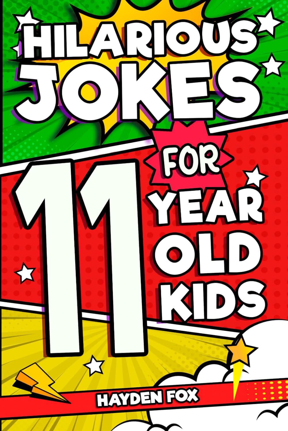 Livre ISBN Hilarious Jokes For 11 Year Old Kids (Hayden Fox)
