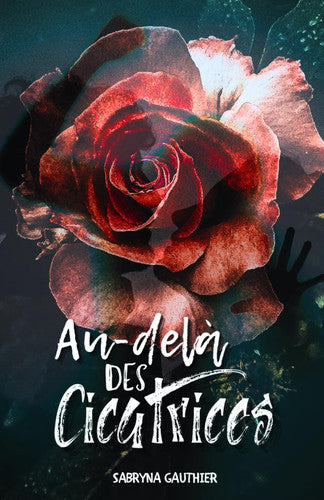 Livre Au delà des cicatrices (Sabryna. Gauthier) (Livre d'occasion) - ISBN 9798867259822