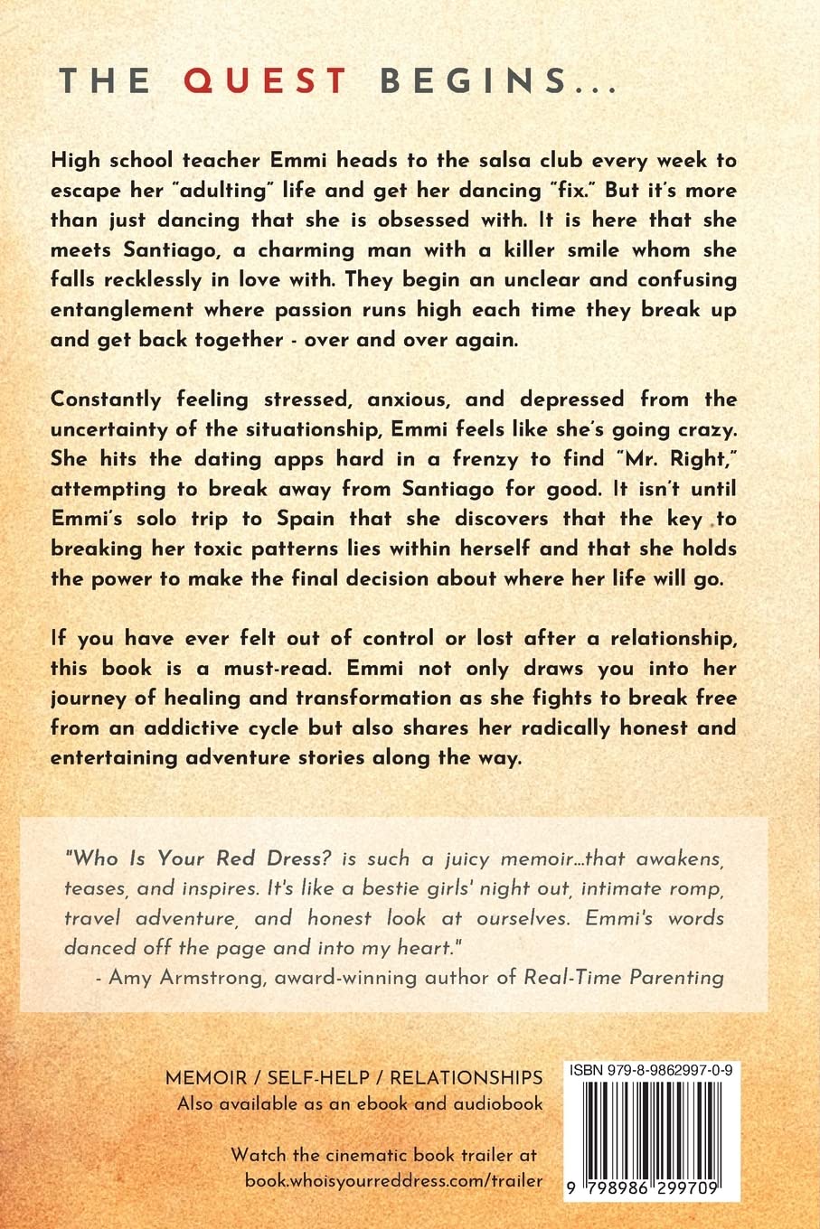 Who Is Your Red Dress?: One Woman's Quest to Break Up With A Love Addiction (Emmi Fortin)