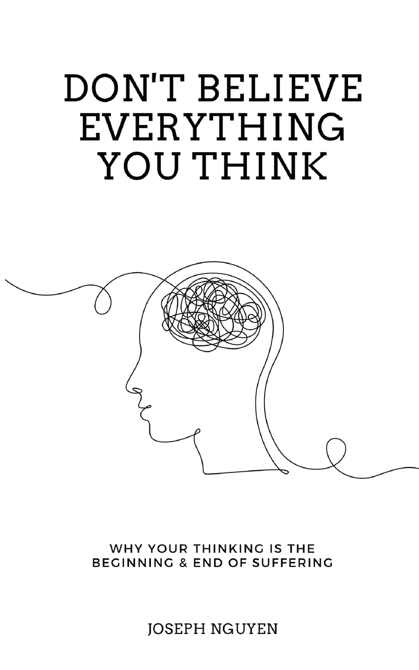 Livre Don't Believe Everything You Think - Joseph Nguyen (Livre d'occasion)