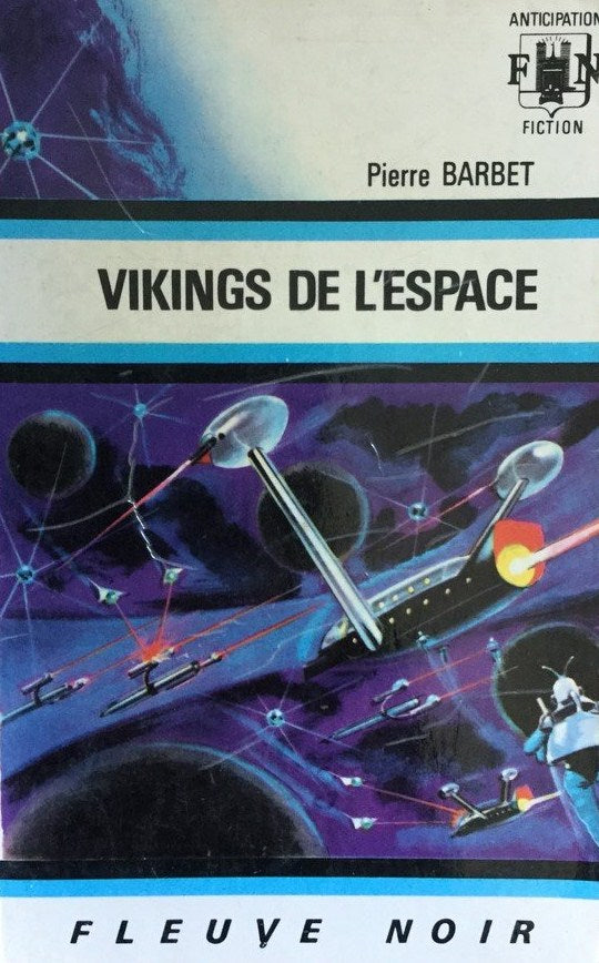 Livre Vikings de l'espace - Pierre Barbet (Livre d'occasion)