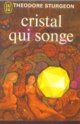 Livre Cristal qui songe - Théodore Sturgeon (Livre d'occasion)