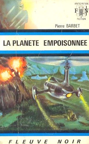Livre La planète empoisonnée - Pierre Barbet (Livre d'occasion)
