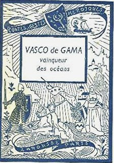 Livre Vasco de Gama : vainqueur des océans (Livre d'occasion)