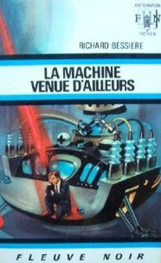 Livre La machine venue d'ailleurs - Richard-Bessière (Livre d'occasion)