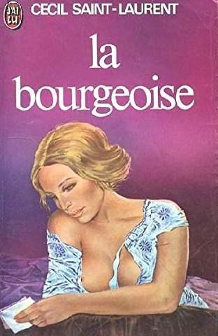 Livre La bourgeoise - Cecil Saint-Laurent (Livre d'occasion)
