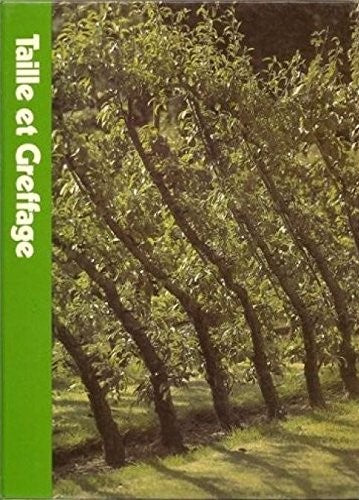 Livre Taille et greffage (Livre d'occasion)