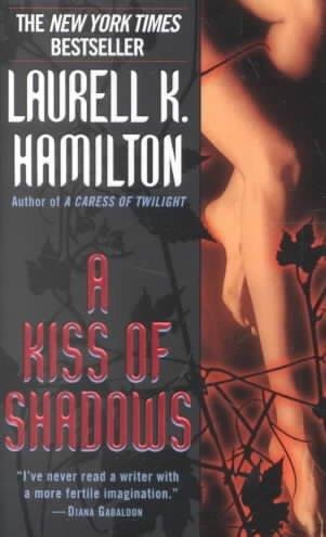A Kiss of Shadows - Laurell K. Hamilton