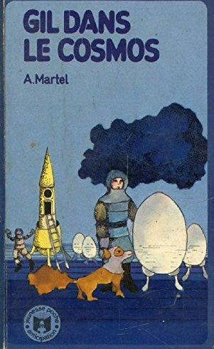 Livre Gil dans le cosmos - A. Martel (Livre d'occasion)