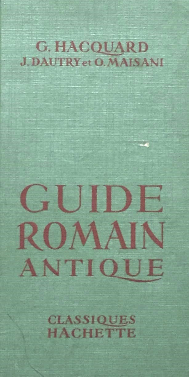 Livre Guide romain antique - G. Hacquard (Livre d'occasion)