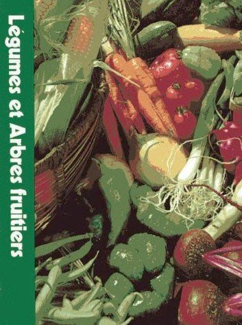 Livre Légumes et arbres fruitiers (Livre d'occasion)