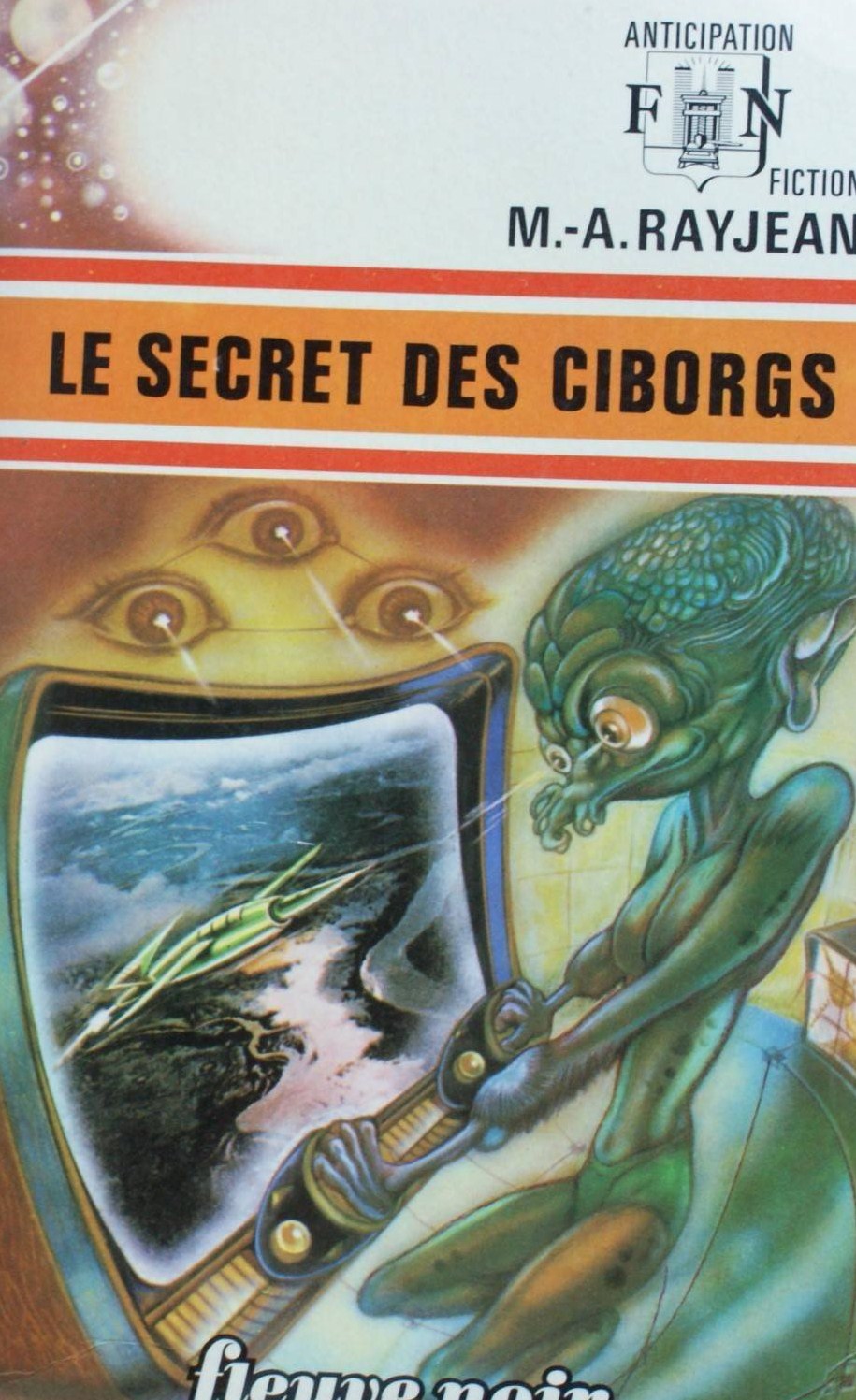 Livre Le secret des ciborgs - M.A. Rayjean (Livre d'occasion)