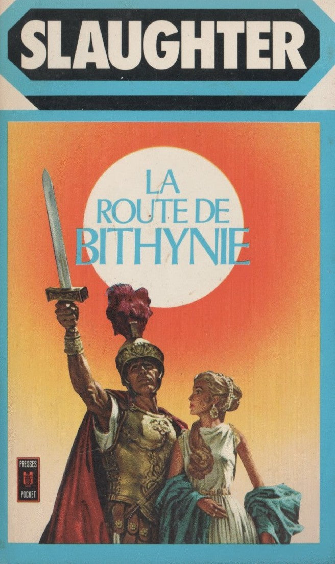 Livre La route de Bithynie - Frank G. Slaughter (Livre d'occasion)
